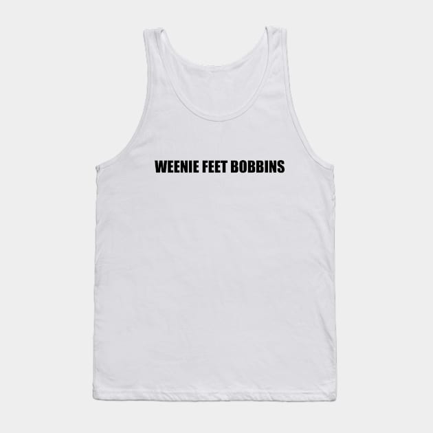 Weenie Feet Bobbins Tank Top by kimstheworst